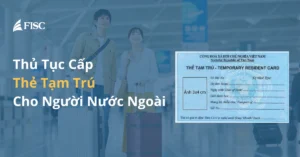 Dịch vụ làm thẻ tạm trú