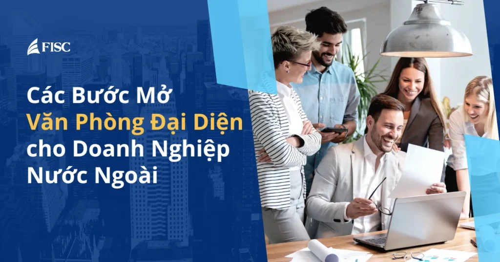 Thành lập văn phòng đại diện công ty nước ngoài