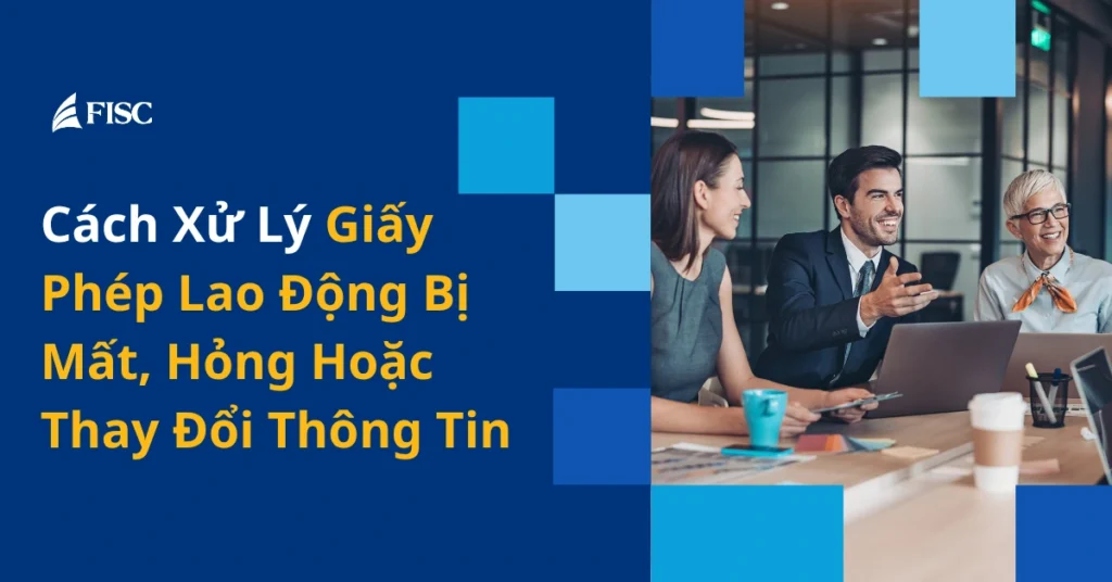 Dịch vụ cấp lại giấy phép lao động cho người nước ngoài