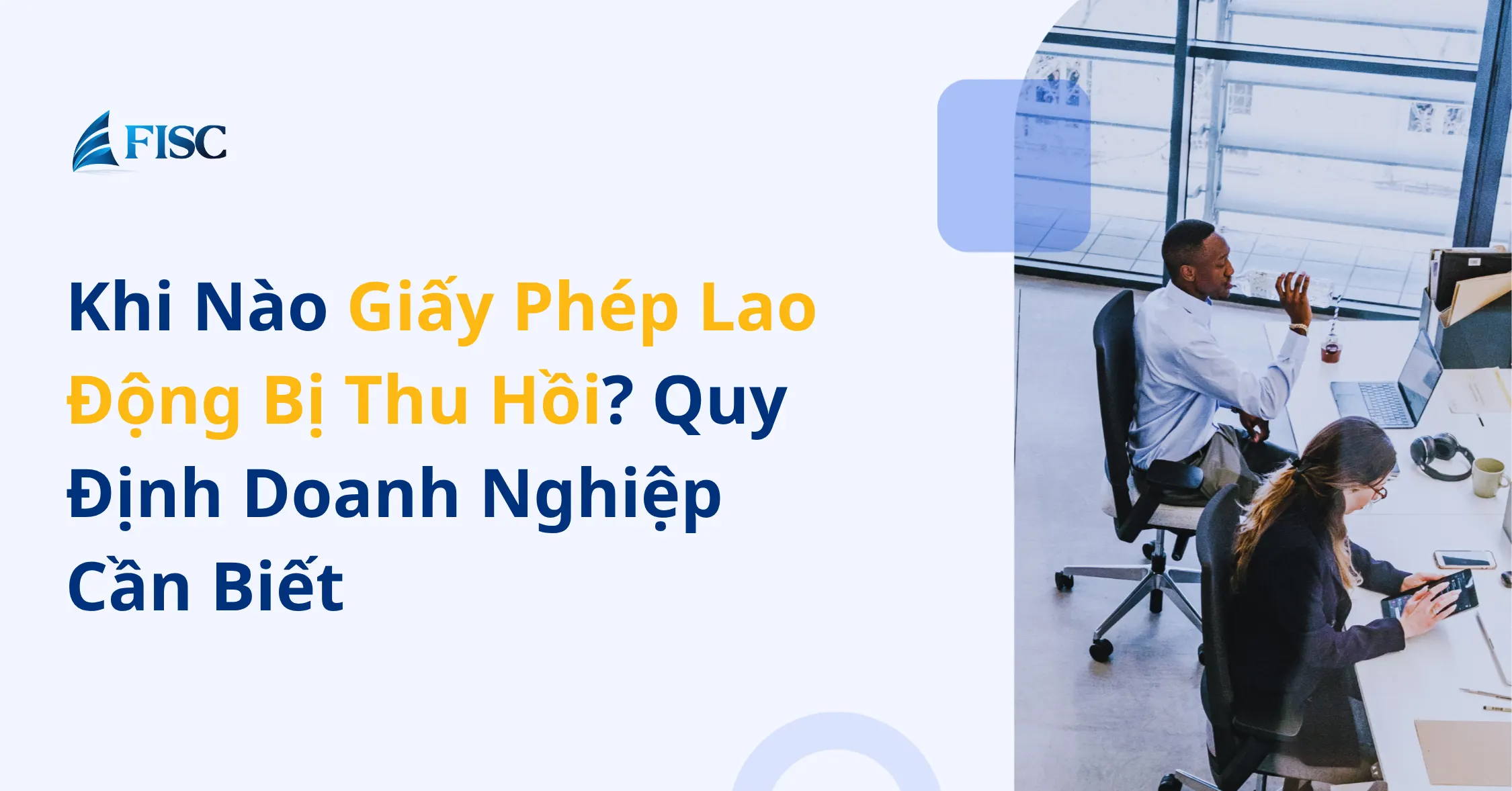 Quy định thu hồi giấy phép lao động Việt Nam