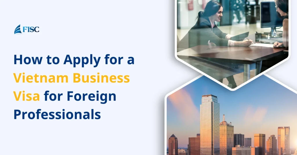 Vietnam Business Visa Service