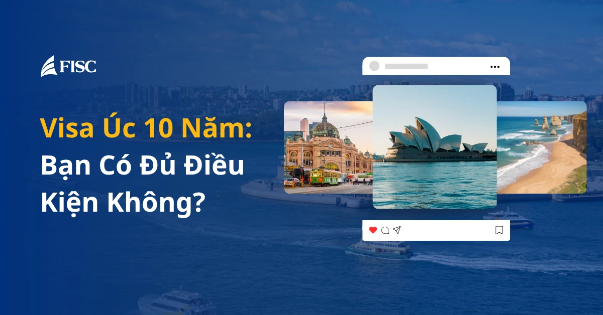 Dịch vụ làm visa úc 10 năm