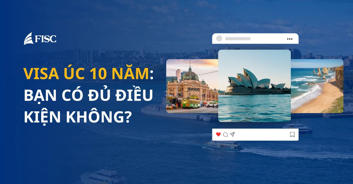 dịch vụ làm visa Úc 10 năm