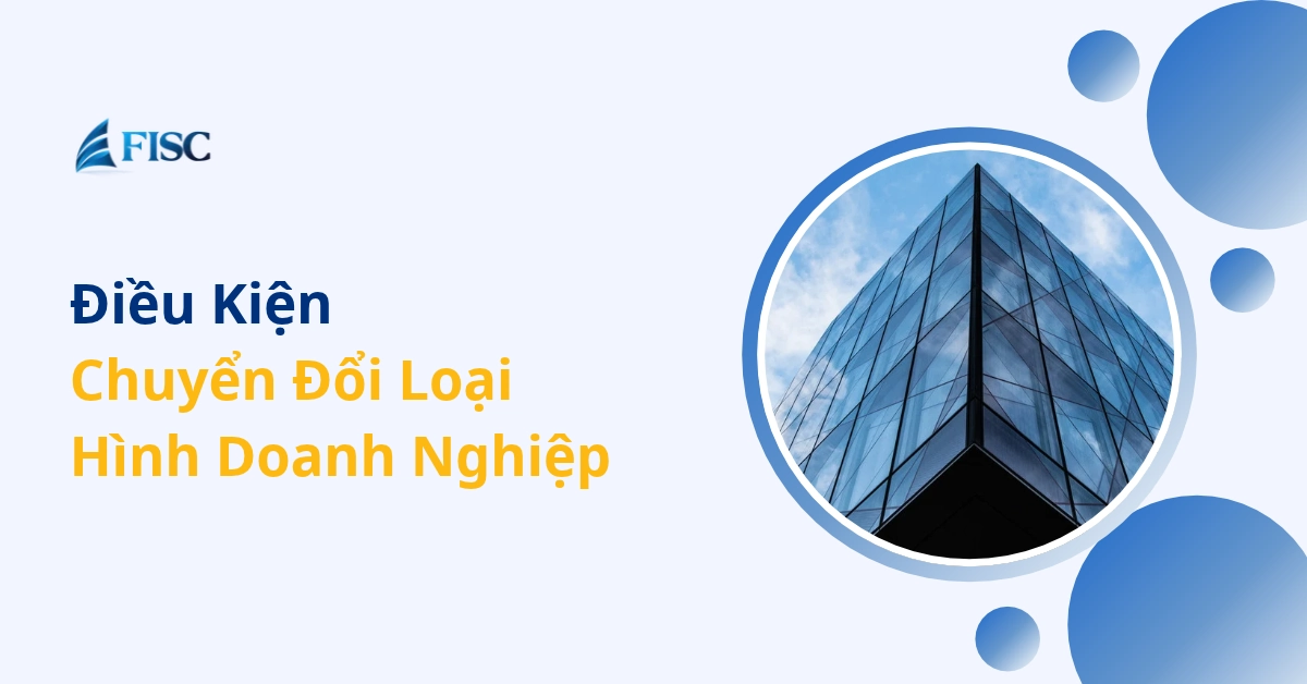 Dịch vụ chuyển đổi loại hình doanh nghiệp